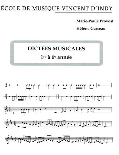 Dictées musicales rythmiques et mélodiques 1-6 édition 2015