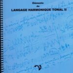 Harmonie 9 Éléments du langage harmonique tonal II - 9e année