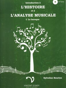 Introduction à l’histoire et à l’analyse musicale I + CD. Le baroque (programme de 8e année)