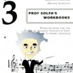 Prof Solfa’s Workbook 3rd Grade Musical Theory
