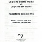 Un piano quatre et six mains, répertoire sélectionné