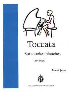 Jaque, Rhené - Toccata sur touches blanches (2e version)