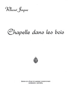 Jaque, Rhené - Chapelle dans les bois