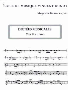 Dictées musicales modulantes à une voix et dictées non modulantes à deux voix (7e à 9e années)