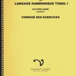 Éléments du langage harmonique tonal I - 8e année Corrigé des exercices