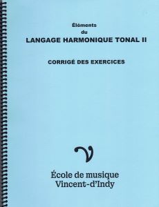 Éléments du langage harmonique tonal II - 9e année, corrigé des exercices
