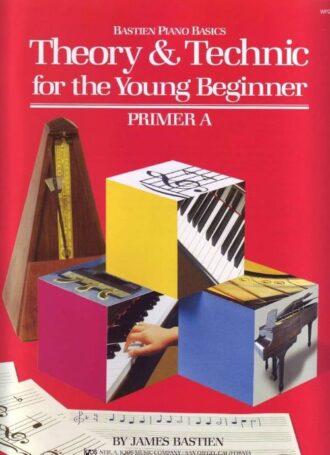 Bastien, James - Theory and Technic for the Young Beginner, Primer A