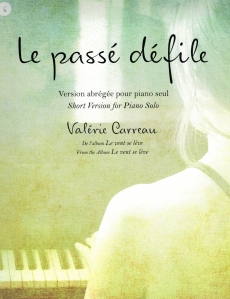 Carreau, Valérie - Le passé défile - version abrégée