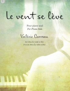 Carreau, Valérie - Le vent se lève