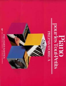 Bastien, James - Méthode de piano pour les Tout-Petits, Préparatoire A