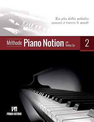 Cyr, Bobby - Méthode Piano Notion, livre 2