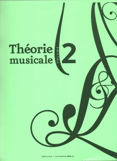 Lussier, Sophie - Théorie musicale volume 2