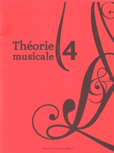 Lussier, Sophie - Théorie musicale volume 4