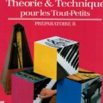 Bastien, Théorie & technique pour les tout-petits Préparatoire B