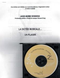 Desbiens, Anne-Marie - La dictée musicale...un plaisir niveau 2e année +CD