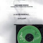 Desbiens, Anne-Marie - La dictée musicale...un plaisir niveau 7e année +CD