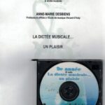 Desbiens, Anne-Marie - La dictée musicale...un plaisir niveau 9e année deux voix +CD