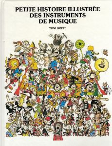 Petite histoire illustrée des instruments de musique