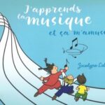 Laberge, Jocelyne - J'apprends la musique et ça m'amuse tome 1