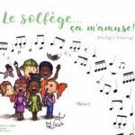 Laberge, Jocelyne - Le Solfège ça m'amuse tome 1