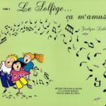 Laberge - solfege 2_000831 Laberge, Jocelyne - Le Solfège ça m'amuse tome 2