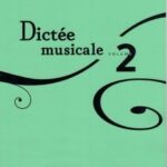 Lussier, Sophie - Dictée musicale volume 2 +CD