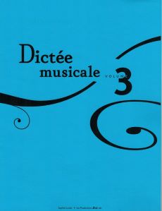 Lussier, Sophie - Dictée musicale volume 3 +CD