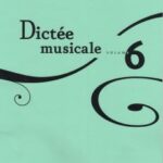 Lussier, Sophie - Dictée musicale volume 6 +CD