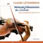 Létourneau, Claude - Méthode élémentaire de violon CD inclus
