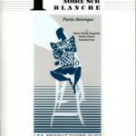 Théorie noire sur blanche - Partie théorique