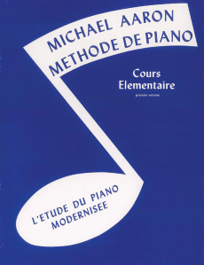 Aaron, Michael - Méthode de piano cours élémentaire 1er volume