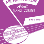 Aaron, Michael - Adult Piano Course Book Two