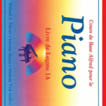 Cours de base Alfred pour le piano - livre de leçons 1A