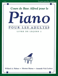 Alfred Adulte vol 2 Cours de base Alfred pour les adultes - livre de leçons 2