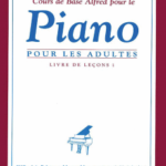 Cours de base Alfred pour les adultes - livre de leçons 1