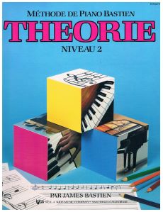 Bastien. James - Méthode de piano Bastien - Théorie niveau 2
