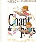 Chant de mon pays Répertoire de mon enfance - Chante avec moi!