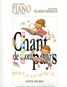 Répertoire de mon enfance - Chante avec moi!