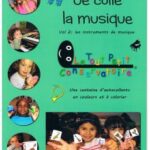 Le tout petit conservatoire - Je colle la musique volume 2