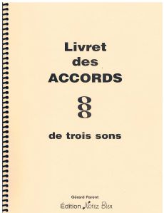 Parent, Gérard - Livret des accords de trois sons majeurs et mineurs