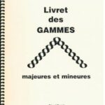 Parent, Gérard - Livret des gammes majeures et mineures