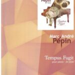 Pépin, Marc-André - Tempus Fugit
