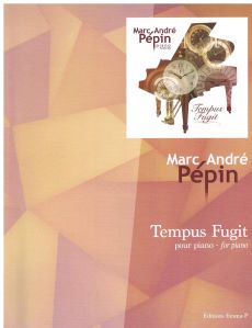 Pépin, Marc-André - Tempus Fugit