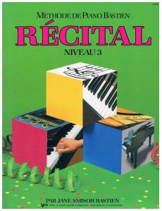 Bastien. James - Méthode de piano Bastien - Récital niveau 3