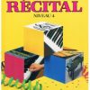 Bastien. James - Méthode de piano Bastien - Récital niveau 4