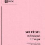 Université Laval - Solfèges rythmiques et mélodiques 11e degré