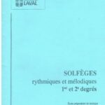 Université Laval - Solfèges rythmiques et mélodiques 1er et 2e degrés