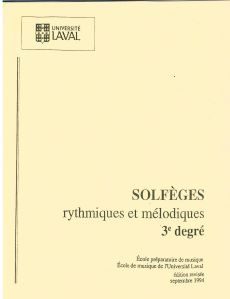 Université Laval - Solfèges rythmiques et mélodiques 3e degré