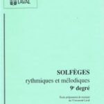 Université Laval - Solfèges rythmiques et mélodiques 9e degré