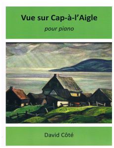 Côté, David - Vue sur Cap-à-l'Aigle